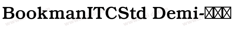 BookmanITCStd Demi字体转换 BookmanITCStd Demi字体转换